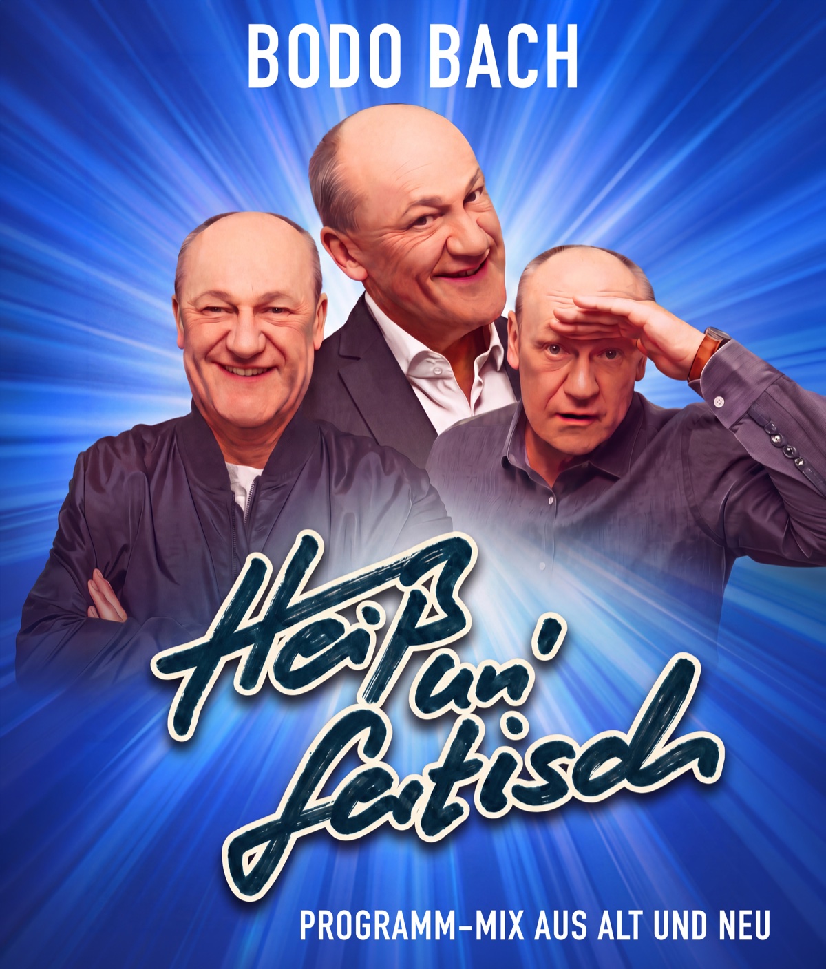 Bodo Bach – Heiß un’ fertisch